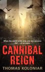 Thomas Koloniar: Cannibal Reign, Buch