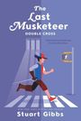 Stuart Gibbs: Last Musketeer #3, Buch
