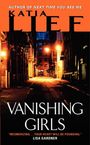 Katia Lief: Vanishing Girls, Buch