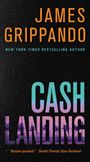 James Grippando: Cash Landing, Buch