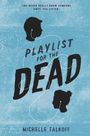 Michelle Falkoff: Playlist for the Dead, Buch