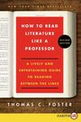 Thomas C. Foster: How to Read Literature Like a Professor LP, Buch