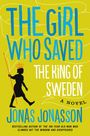 Jonas Jonasson: Girl Who Saved the King of Sweden, The, Buch