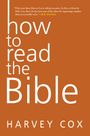 Harvey Cox: How to Read the Bible, Buch