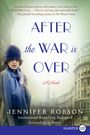 Jennifer Robson: After the War Is Over LP, Buch