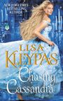 Lisa Kleypas: Chasing Cassandra: The Ravenels, Buch