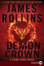 James Rollins: Demon Crown LP, The, Buch