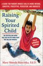 Mary Sheedy Kurcinka: Raising Your Spirited Child, Third Edition, Buch