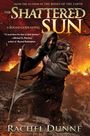Rachel Dunne: The Shattered Sun, Buch