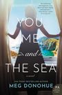 Meg Donohue: You, Me, and the Sea, Buch