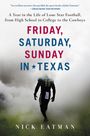 Nick Eatman: Friday, Saturday, Sunday in Texas, Buch