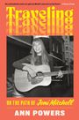 Ann Powers: Traveling, Buch