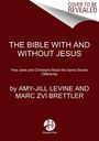 Marc Zvi Brettler: The Bible With And Without Jesus, Buch