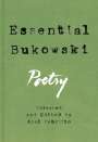 Charles Bukowski: Essential Bukowski: Poetry, Buch