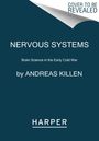 Andreas Killen: Nervous Systems, Buch