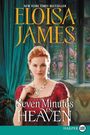 Eloisa James: Seven Minutes in Heaven LP, Buch