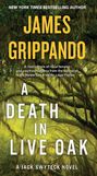 James Grippando: A Death in Live Oak, Buch
