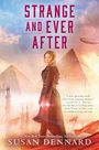 Susan Dennard: Strange and Ever After, Buch