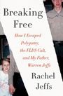Rachel Jeffs: Breaking Free, Buch