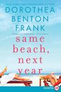 Dorothea Benton Frank: Same Beach, Next Year LP, Buch