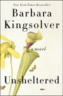 Barbara Kingsolver: Unsheltered, Buch