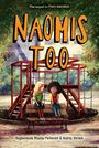 "Naomis Too", "The sequel to Two Naomis". Zwei Mädchen auf einer Schaukel, umgeben von einem Spielplatz, herbstliche Farben.