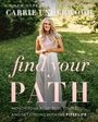 Carrie Underwood: Find Your Path, Buch
