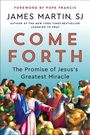 James Martin: Come Forth, Buch