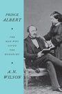 A N Wilson: Prince Albert, Buch