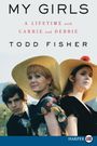 Todd Fisher: My Girls LP, Buch