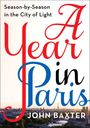 John Baxter: A Year in Paris, Buch