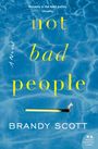 Brandy Scott: Not Bad People, Buch