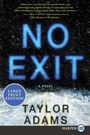 Taylor Adams: No Exit LP, Buch