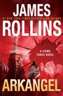 James Rollins: Arkangel, Buch