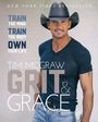 Tim Mcgraw: Grit & Grace, Buch