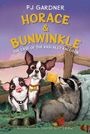 Pj Gardner: Horace & Bunwinkle, Buch