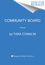 Tara Conklin: Community Board, Buch