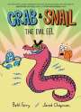Beth Ferry: Crab and Snail: The Evil Eel, Buch