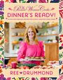 Ree Drummond: The Pioneer Woman Cooks-Dinner's Ready!, Buch