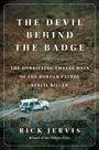 Rick Jervis: The Devil Behind the Badge, Buch