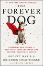 Rodney Habib: The Forever Dog, Buch
