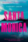 Cassidy Lucas: Santa Monica, Buch