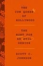 Scott C Johnson: The Con Queen of Hollywood, Buch