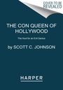 Scott C Johnson: Hollywood Con Queen, Buch