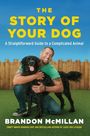 Brandon Mcmillan: The Story of Your Dog, Buch