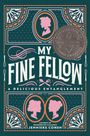 Jennieke Cohen: My Fine Fellow, Buch