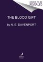 N E Davenport: The Blood Gift, Buch