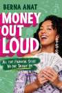 Berna Anat: Money Out Loud, Buch