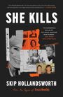 Skip Hollandsworth: She Kills, Buch