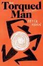 Peter Mann: The Torqued Man, Buch